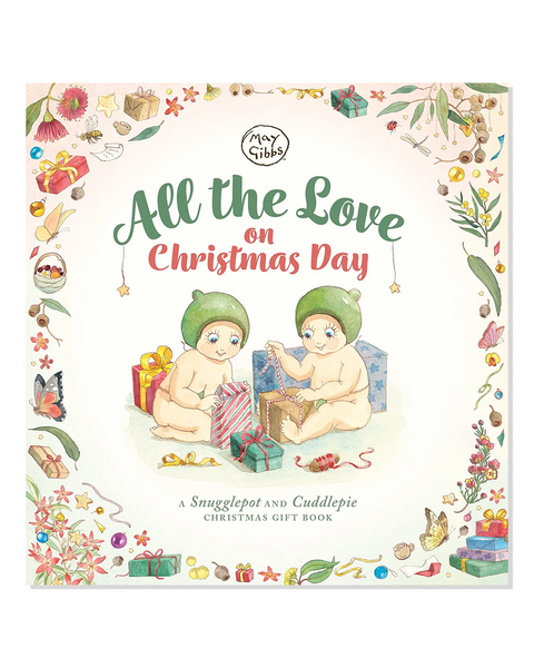 All the Love On Christmas Day (May Gibbs)